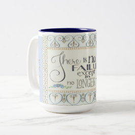 Ich bin entschlossen! - Es gibt keinen Ausfall der Zweifarbige Tasse