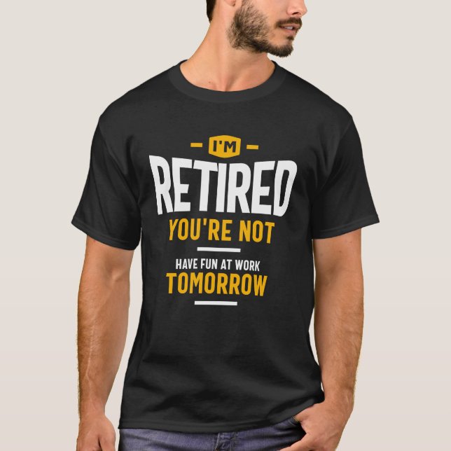Ich bin erschöpft, dass du morgen keinen Spaß bei  T-Shirt (Vorderseite)