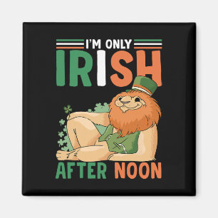 Ich bin erst nachmittags irisch am St. Patricks Da Magnet
