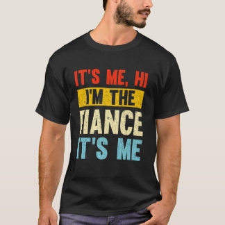 Ich bin es, ich bin der Liebling. T-Shirt