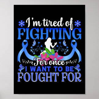Ich bin es leid, für ein Mal zu kämpfen, als ich w Poster