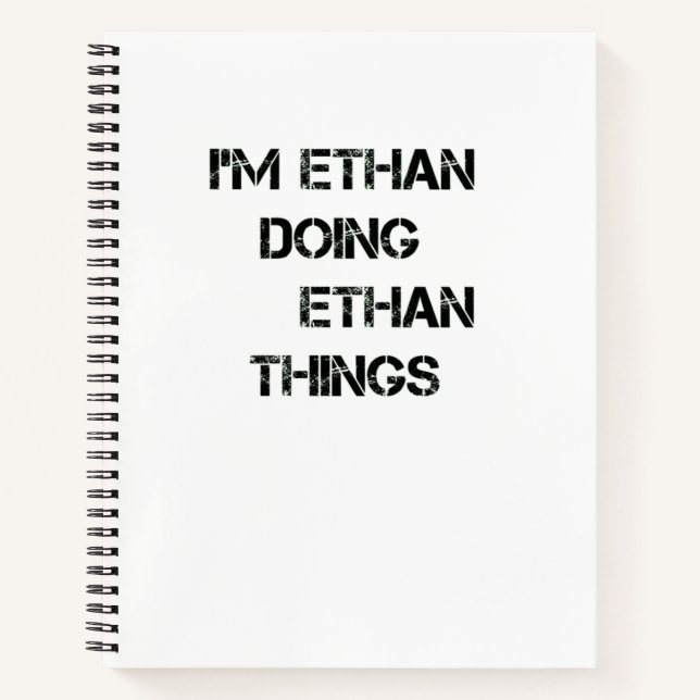Ich bin Ethan und mache Ethan-Dinge Notizbuch (Vorderseite)