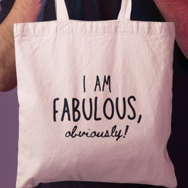 Ich bin fabelhaft, offensichtlich witzig Cool mode Tragetasche (Shop now and show the world your fabulousness with this trendy tote!)