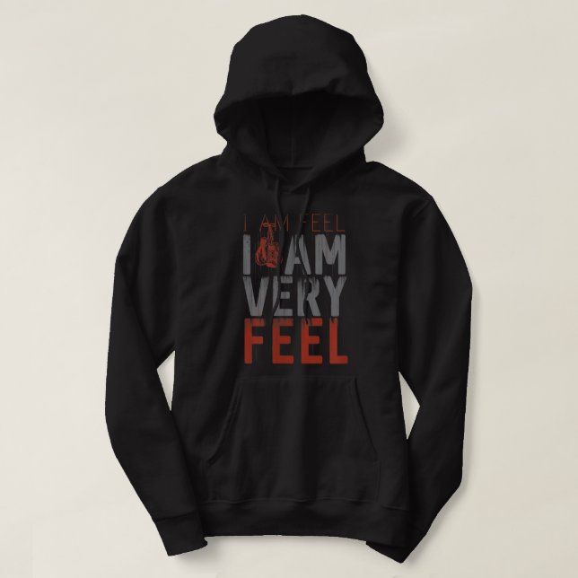 Ich bin FEED, ICH BIN SEHR FEEL, Boxmotivation Zit Hoodie (Design vorne)