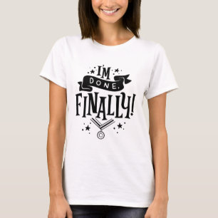 Ich bin fertig ! Unisex T - Shirt
