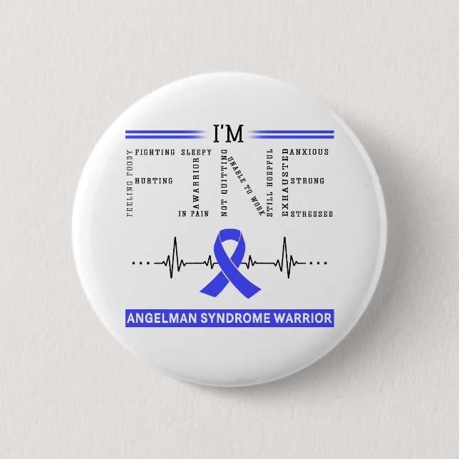 Ich bin Fine Angelman Syndrome Warrior Button (Vorderseite)