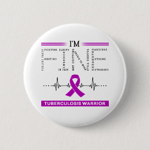 Ich bin Fine Tuberkulose Warrior Button
