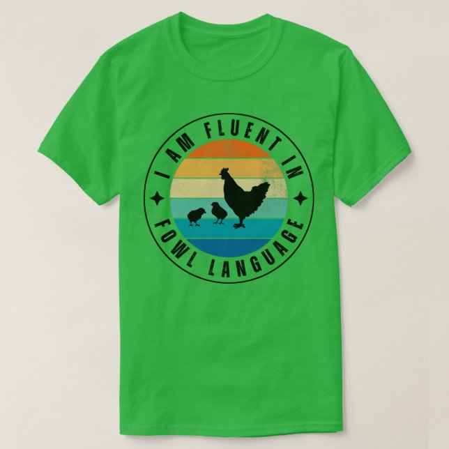 Ich bin fließend in Hühnergeflügel 3 T-Shirt (Design vorne)