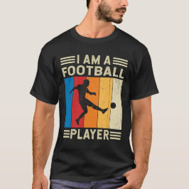 Ich bin Football-Spieler Football-Team T-Shirt