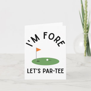 Ich bin Fore Let's Par T-Shirt Funny Golf 4. Gebur Karte