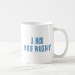 Ich bin Frau Richtig Kaffeetasse