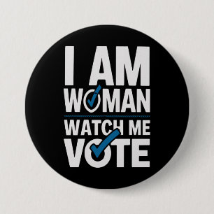 Ich bin Frau, schaut her, wie ich wähle, Vintage Button