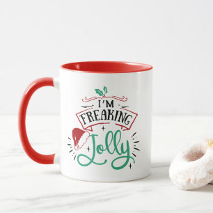 Ich bin Freaking Jolly   Funny Festival Christmas  Tasse