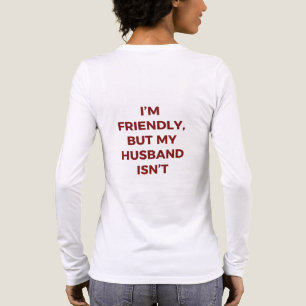 Ich bin freundlich, aber mein Mann ist nicht lusti Tri-Blend Shirt