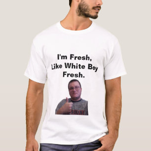 Ich bin frisch, wie der weiße frische Junge T-Shirt