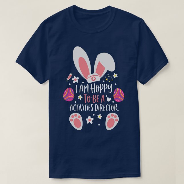 Ich bin froh, dass ich als Direktor für Aktivitäte T-Shirt (Design vorne)