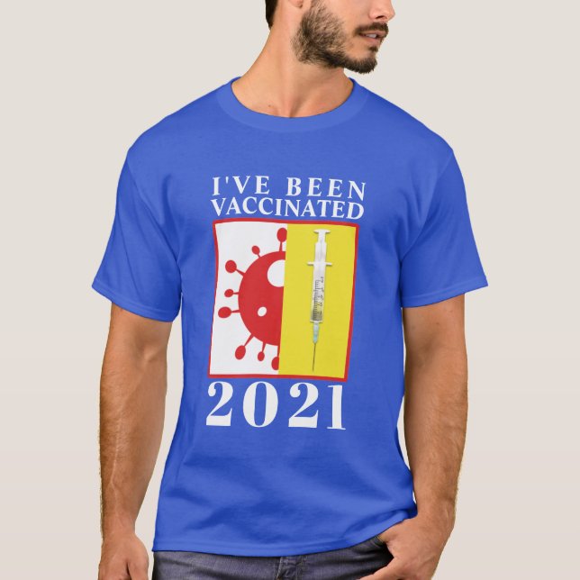 Ich bin für Covid-19 2021 geimpft worden T-Shirt (Vorderseite)
