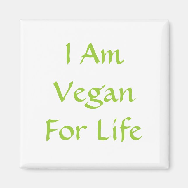 Ich bin für das Leben Vegan. Grün. Slogan. Gestalt Magnet (Vorne)