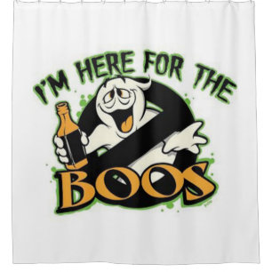 Ich bin für die Boos hier Duschvorhang