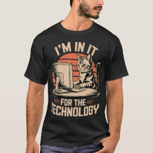Ich bin für die Technologie Programmierer Computer T-Shirt