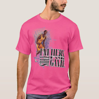 Ich bin für dieses Spiel hier T-Shirt