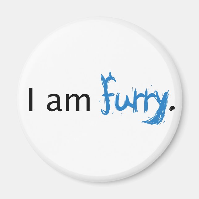 Ich bin Furry Magnet (Vorne)