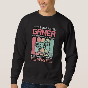 Ich bin Gamer Videospiel Sweatshirt