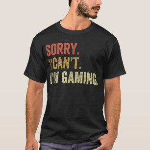 Ich bin Gaming Video Games Funny Gamer Geschenk fü T-Shirt