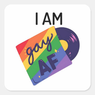 Ich bin Gay AF Funny LGBT Pride Monat Quadratischer Aufkleber