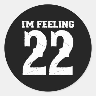 ICH BIN Gefühl 22 Runder Aufkleber