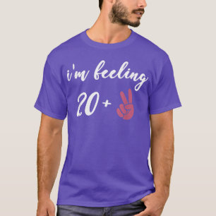 Ich bin Gefühl 22 Spaß und Niedliches Alter 22 Geb T-Shirt