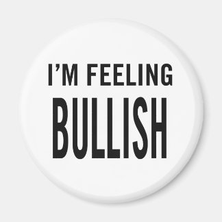 Ich bin Gefühl Bullish Magnet