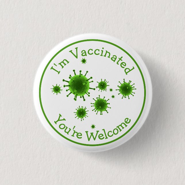 Ich bin geimpft, du bist willkommen Tote Covid Fun Button (Vorderseite)
