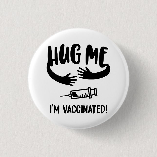 Ich bin geimpft, geimpft, umarmt, geimpft button (Vorderseite)