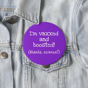 Ich bin geimpft und geboostert (Danke, Wissenschaf Button