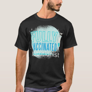 Ich bin geimpfter Ernährungswissenschaftler T-Shirt