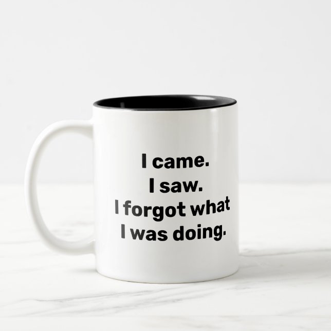 Ich bin gekommen. Ich habe gesehen. Ich habe verge Zweifarbige Tasse (Links)