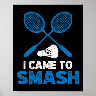 Ich bin gekommen, um den lustigen Badminton Mama V Poster