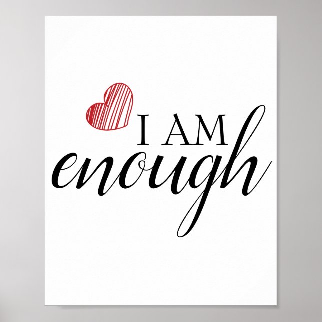 Ich bin genug einfach Inspirierend Affirmation Zit Poster (Vorne)