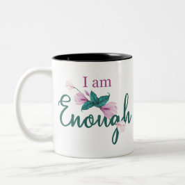 Ich bin genug Serie Zweifarbige Tasse