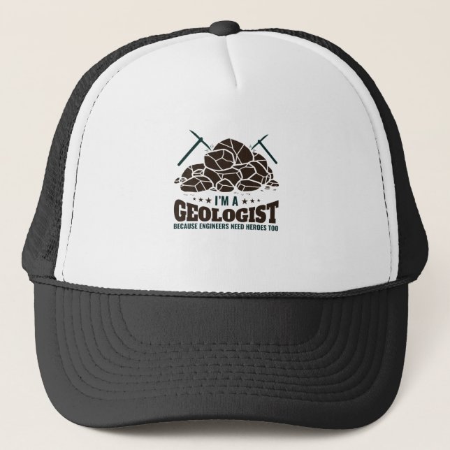 Ich bin Geologe, weil Ingenieure Helden brauchen Truckerkappe (Vorderseite)