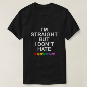 ICH BIN GERADE, ABER ICH HASSE RAINBOW-HERZEN NICH T-Shirt