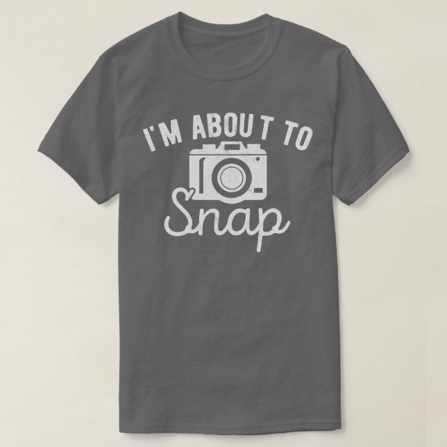 Ich bin gerade dabei, Fotografie zu schnipsen T-Shirt (Design vorne)