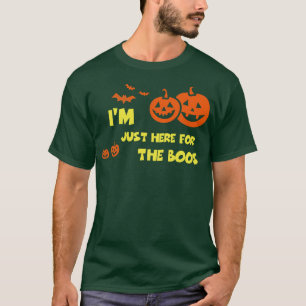 Ich bin gerade hier für das Boos Funny Halloween T T-Shirt