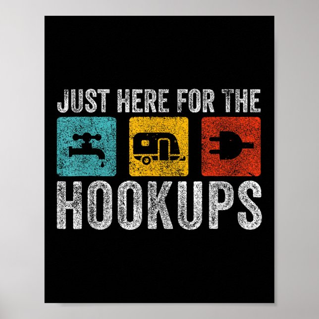 Ich bin gerade hier für das Hookups Funny Camp Rv Poster (Vorne)
