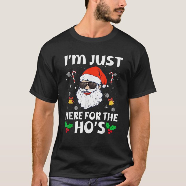 Ich bin gerade hier für das Hos unpassende Weihnac T-Shirt (Vorderseite)