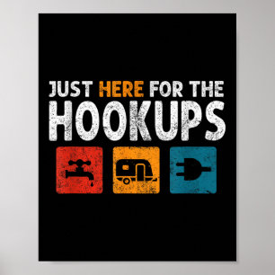 Ich bin gerade hier für den Hookups Funny Camp Rv  Poster