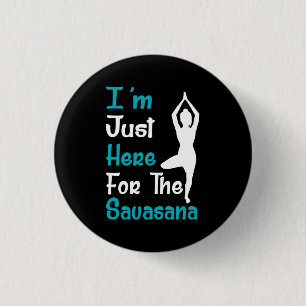 Ich bin gerade hier für den Savasana Yoga Button