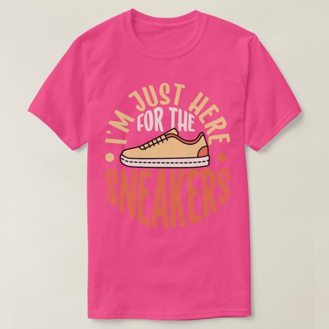 Ich bin gerade hier für den Schuhsammler der Sneak T-Shirt (Design vorne)