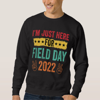 Ich bin gerade hier für den Tag des Retro-Felds 20 Sweatshirt